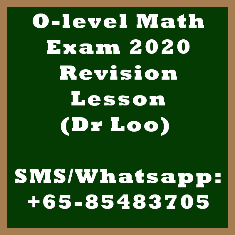 O-level Math Exam 2020 Revision Lessons in Singapore