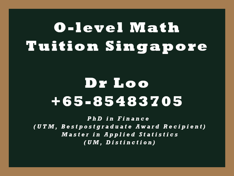 O-level Math Tuition Fee Singapore (A-math & E-Math)