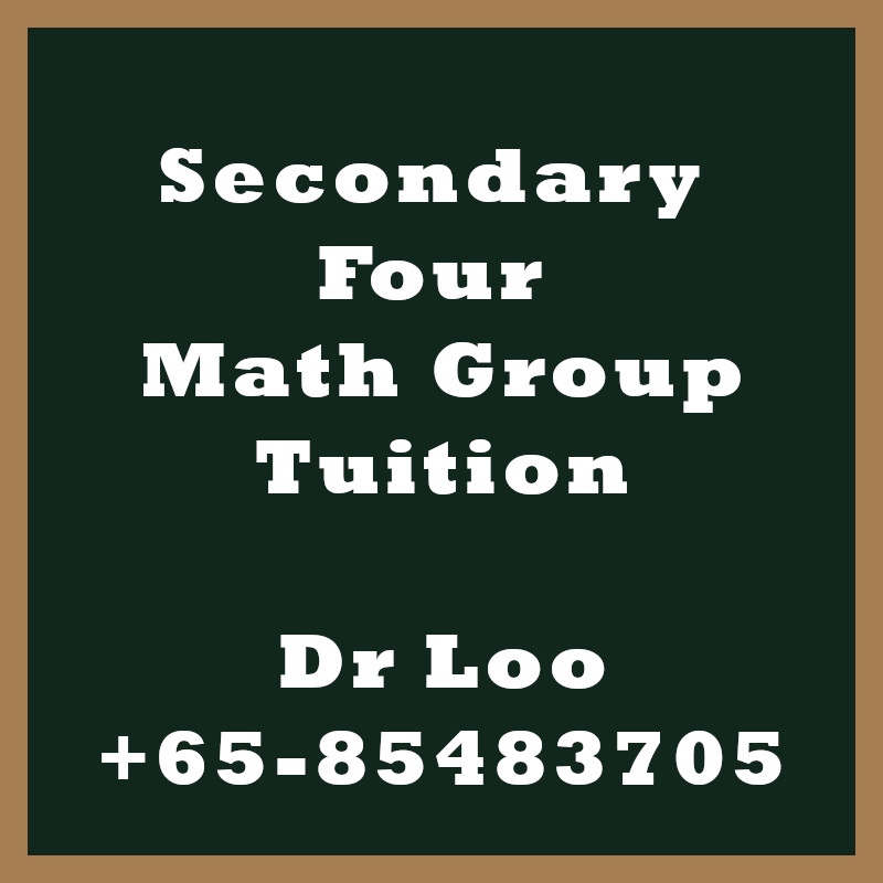 Secondary Four Math Group Tuition Class