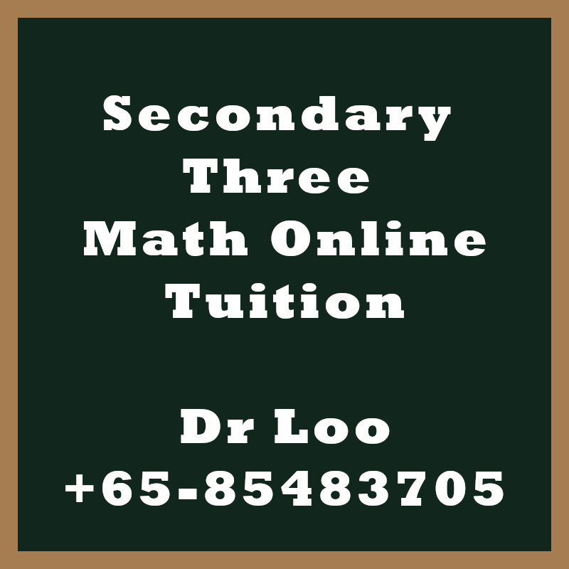 Secondary Three Math Online Tutoring