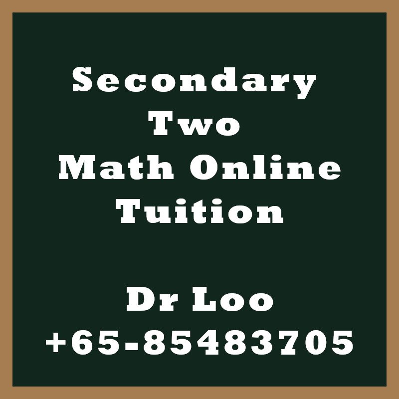 Secondary Two Math Online Tutoring