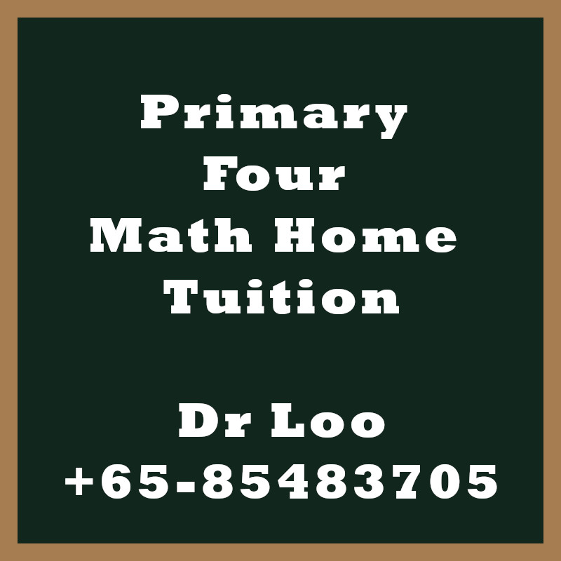 Primary Four Math Home Tuition Singapore